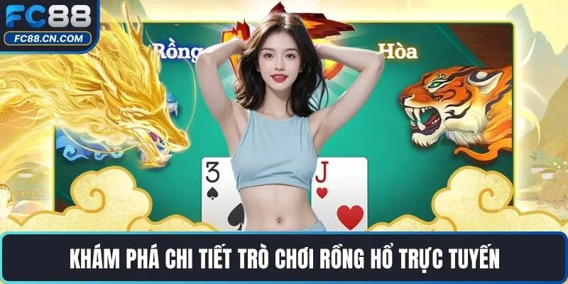 Rồng Hổ – Trải Nghiệm Cá Cược Game Bài Hấp Dẫn Tại FC88 - DATIHE